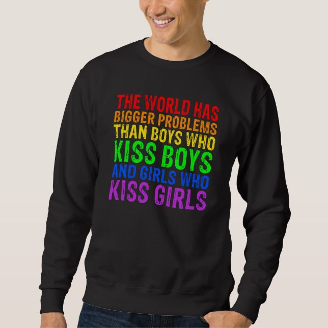 Backprint The world has bigger problems than LGBTQ Sweatshirt (Front)