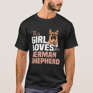 Backprint This girl loves german shepherd Deutsche T-Shirt