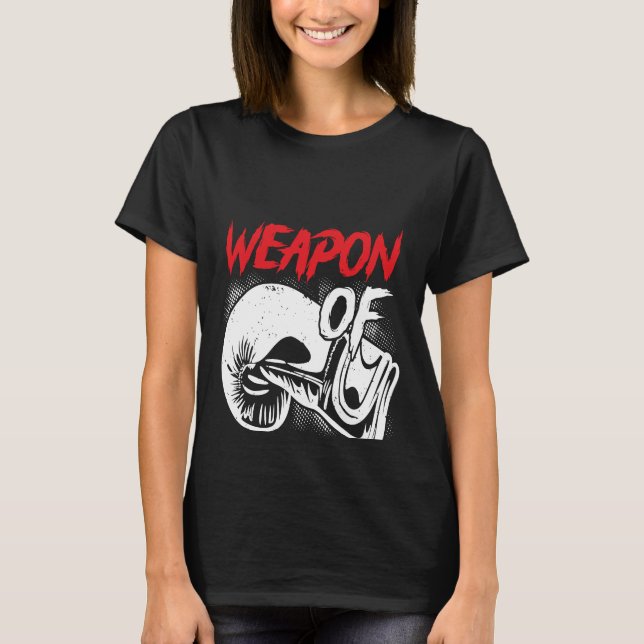 Backprint Weapon Of Stress Reduction Boxing T-Shirt (Front)
