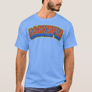 Backspin Breakdance BBoys and BGirls3 T-Shirt