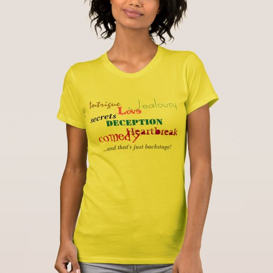 Backstage emotions women's tee shirt