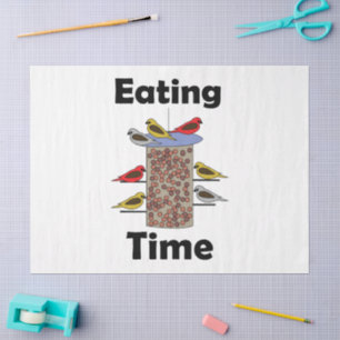Backyard Bird Feeder Eating Time Bird Lover Tissue Paper