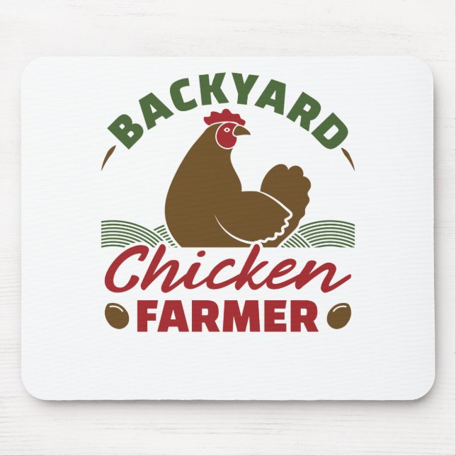 Backyard Chicken Farmer Mouse Mat (Front)