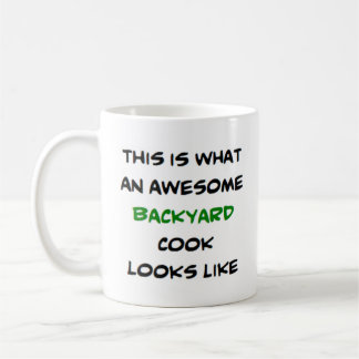 backyard cook, awesome coffee mug
