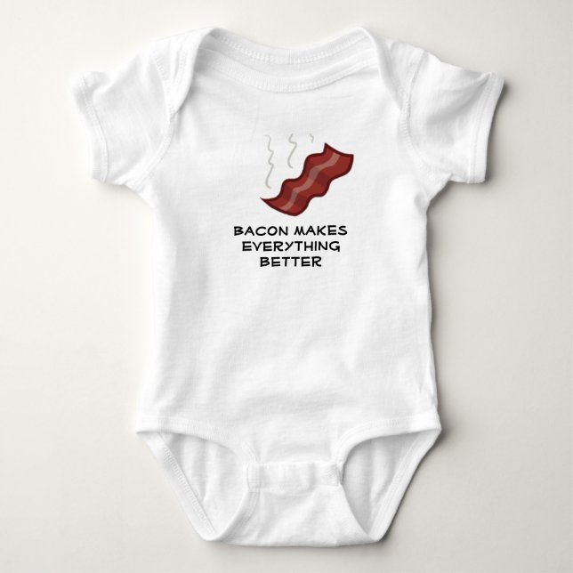 bacon2, Bacon makes everything better Baby Bodysuit (Front)