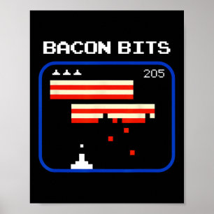 Bacon 8-bits Video Game Player Retro Nerd Geek  Poster