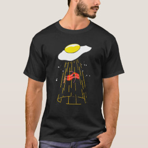 Bacon And Eggs Alien Abduction Egg Crispy Breakfas T-Shirt