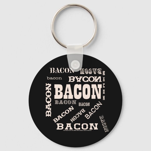 Bacon Bacon Bacon Key Ring (Front)