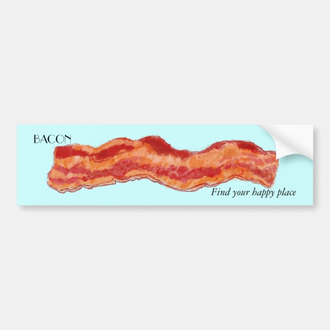 Bacon bumper sticker (Front)