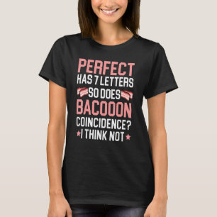 Bacon Eater Meat Ketogenic Diet Foodie Baconoholi T-Shirt