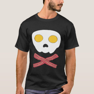 Bacon Eggs Skull Crossbones Fried Breakfast T-Shirt