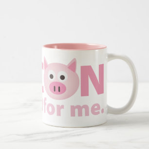 Bacon is Good for Me Two-Tone Coffee Mug