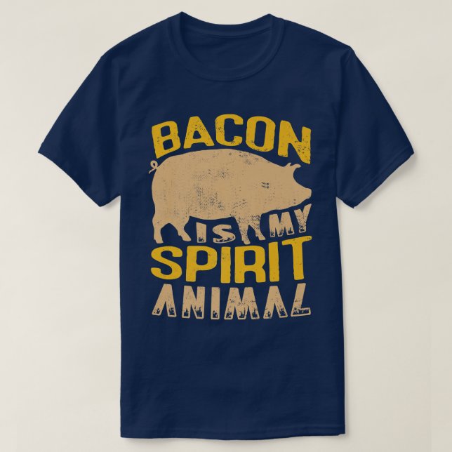 Bacon is my spirit animal for a Farmer BBQ Farming T-Shirt (Design Front)