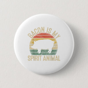 Bacon Is My Spirit Animal Gift Retro Bbq Costume P 6 Cm Round Badge
