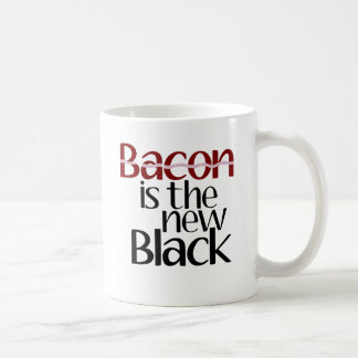 Bacon is the new Black Coffee Mug