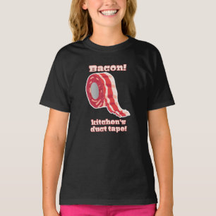 Bacon!... Kitchen's Duct Tape! T-Shirt