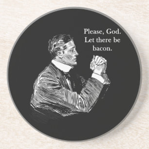 Bacon Let There Be Coaster