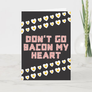 Bacon Lover Funny Valentine Card