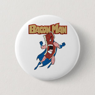 Bacon Man 6 Cm Round Badge