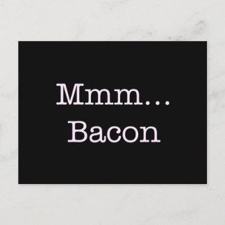Bacon Mmm Postcard