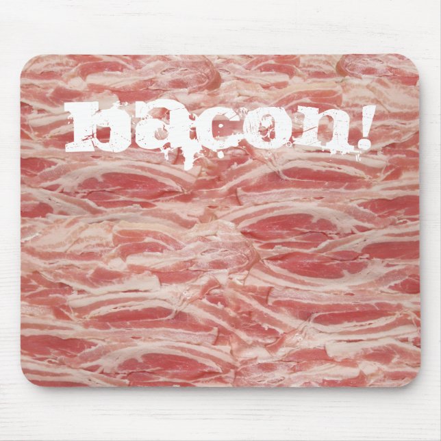 Bacon Mousepad (Front)