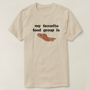 Bacon my Favourite Food Group T-shirt
