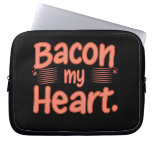 Bacon My Heart Laptop Sleeve