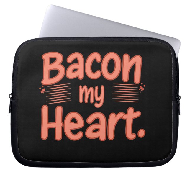 Bacon My Heart  Laptop Sleeve (Front)