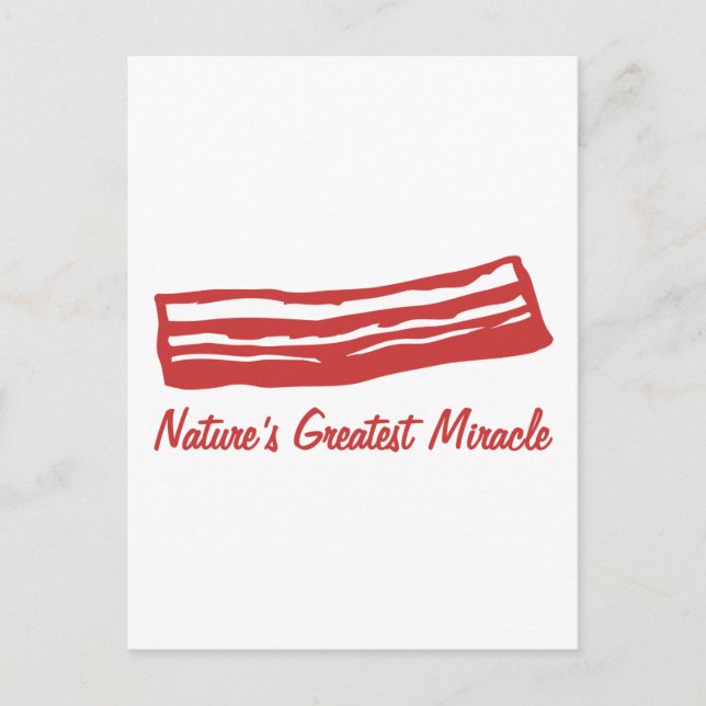 bacon nature's greatest miracle postcard (Front)
