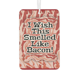 Bacon Not Bacon Car Air Freshener