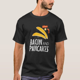 Bacon Pancakes Cute Morning Food Lovers Funny Brea T-Shirt