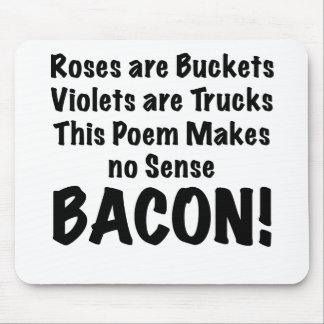 Bacon Poem Mouse Mat