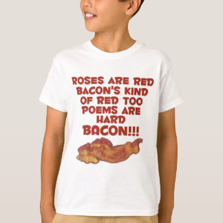 Bacon Poem T-Shirt