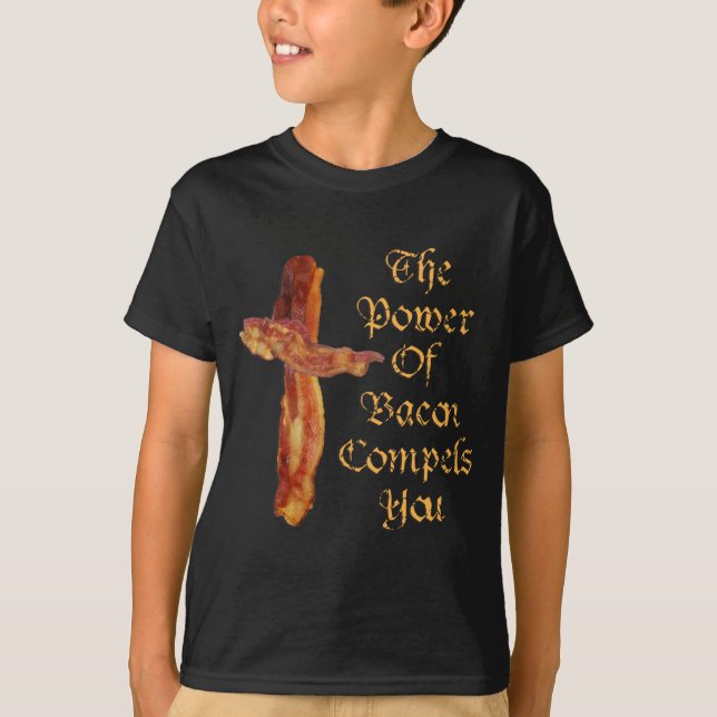 Bacon Power T-Shirt (Front)