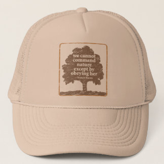 Bacon Quote About Nature Trucker Hat