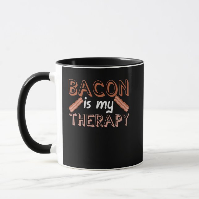Bacon Saying Joke Therapy Meat Pork Belly Mug (Left)