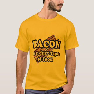 Bacon the duct tape of food T-Shirt