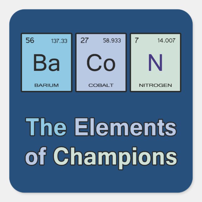 Bacon, The Elements of Champions Square Sticker (Front)