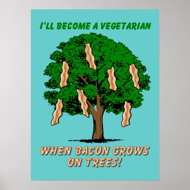 Bacon Tree Funny Print Poster Sign Humour (Front)