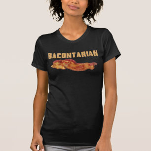 Bacontarian Shirts