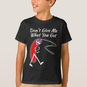 Bacteria, Germs, don't spread stay in bed. T-Shirt