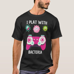 Bacteria Video Game Gamer Microbiology Bacteria T-Shirt