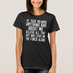 Bad about me Sarcastic Saying Men's Women's T-Shirt