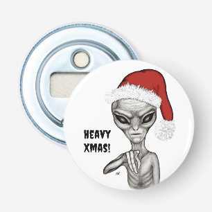 Bad Alien , Heavy Xmas ! Bottle Opener