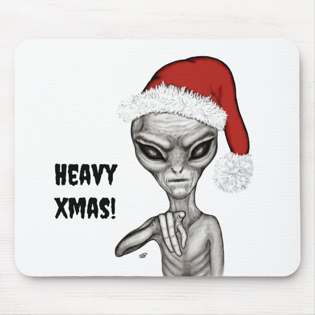 Bad Alien , Heavy Xmas ! Mouse Mat (Front)
