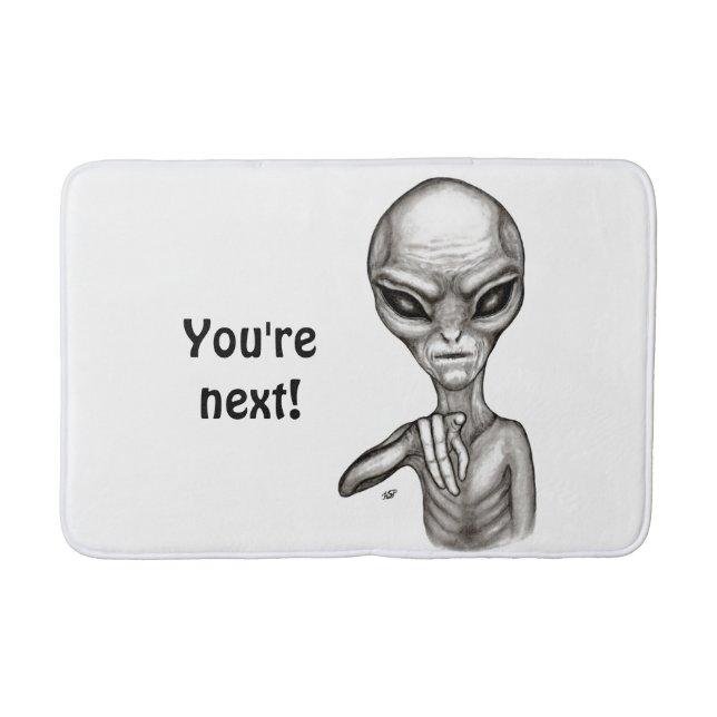 Bad Alien , You're next ! Bath Mat (Front)
