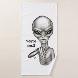 Bad Alien , You're next ! Bath Towel Set