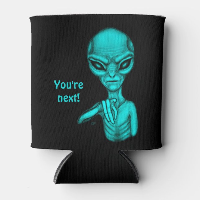 Bad Alien , You're next ! Can Cooler (Front)