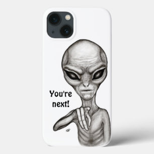 Bad Alien , You're next ! iPhone 13 Case
