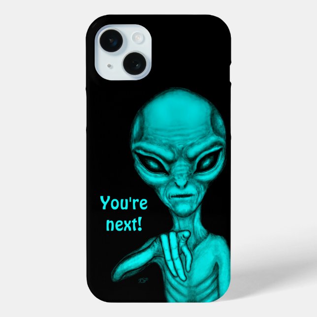 Bad Alien , You're next ! Case-Mate iPhone Case (Back)